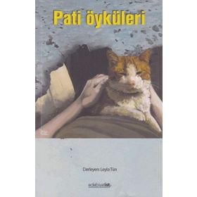 Pati Öyküleri - Leyla Tün