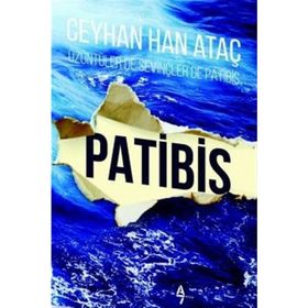 Patibis - Ceyhan Han Ataç