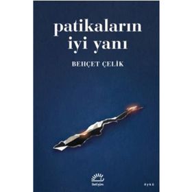 Patikaların İyi Yanı - Behçet Çelik