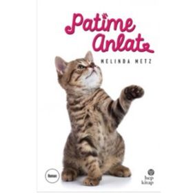Patime Anlat - Melinda Metz
