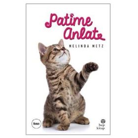 Patime Anlat - Melinda Metz
