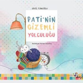 Pati’nin Gizemli Yolculuğu - Sevil Türkoğlu