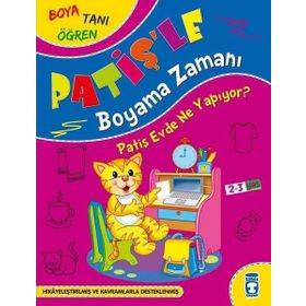 Patiş Evde Ne Yapıyor - Patişle Boyama | Timaş Yayınları