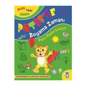 Patiş Parka Gidiyor - Patişle Boyama Zamanı | Timaş Yayınları