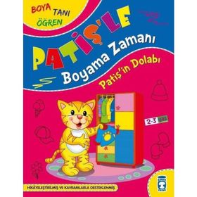 Patiş'in Dolabı - Patişle Boyama Zamanı | Timaş Yayınları