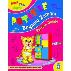 Patiş'in Dolabı - Patişle Boyama Zamanı | Timaş Yayınları