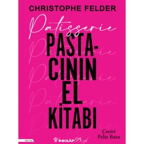 Patisserie Pastacının El Kitabı