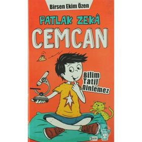 Patlak Zeka Cemcan-Bilim Tatil Dinlemez-Birsen Ekim Özen