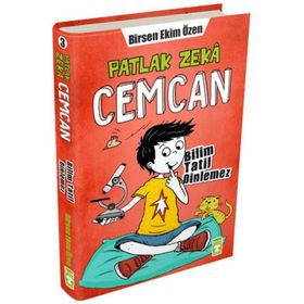 Patlak Zeka Cemcan-Bilim Tatil Dinlemez-Birsen Ekim Özen