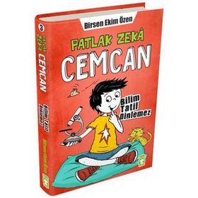 Patlak Zeka Cemcan-Bilim Tatil Dinlemez-Birsen Ekim Özen