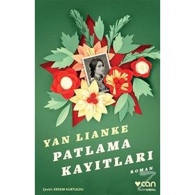 Patlama Kayıtları / Yan Lianke