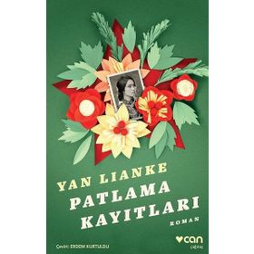 Patlama Kayıtları / Yan Lianke