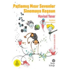 Patlamış Mısır Sevenler Sinemaya Koşsun - Mavisel Yener