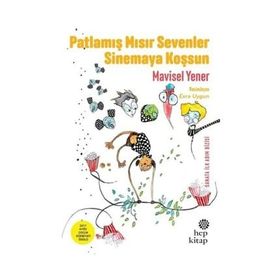 Patlamış Mısır Sevenler Sinemaya Koşsun - Mavisel Yener