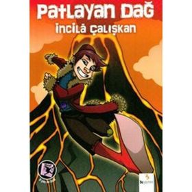 PATLAYAN DAĞ - İNCİLÂ ÇALIŞKAN