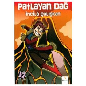 PATLAYAN DAĞ - İNCİLÂ ÇALIŞKAN