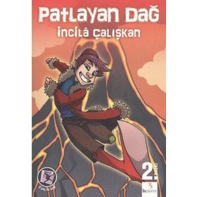 PATLAYAN DAĞ - İNCİLÂ ÇALIŞKAN