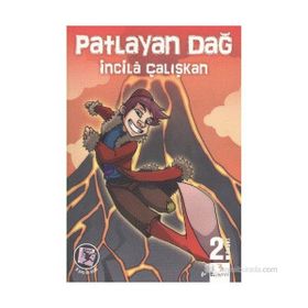 PATLAYAN DAĞ - İNCİLÂ ÇALIŞKAN