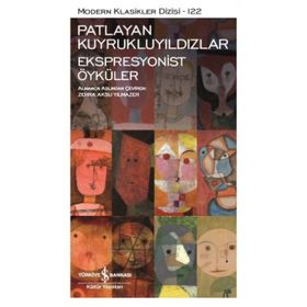 Patlayan Kuyrukluyıldızlar - Ekspresyonist Öyküler - Kolektif