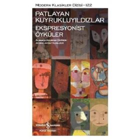 Patlayan Kuyrukluyıldızlar - Ekspresyonist Öyküler - Kolektif