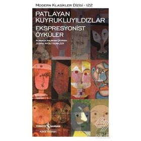 Patlayan Kuyrukluyıldızlar - Ekspresyonist Öyküler - Kolektif