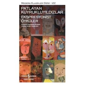 Patlayan Kuyrukluyıldızlar - Ekspresyonist Öyküler - Kolektif