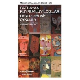 Patlayan Kuyrukluyıldızlar - Ekspresyonist Öyküler - Kolektif