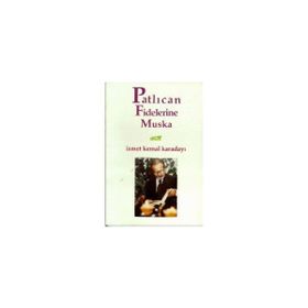 Patlıcan Fidelerine Muska - İsmet Kemal Karadayı