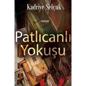 Patlıcanlı Yokuşu - Kadriye Selçuk