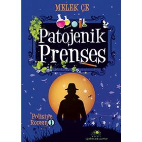 Patojenik Prenses - Melek Çe