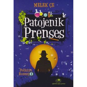 Patojenik Prenses - Melek Çe