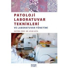 Patoloji Laboratuvar Teknikleri ve Laboratuvar Yönetimi - Kongre Kitabevi