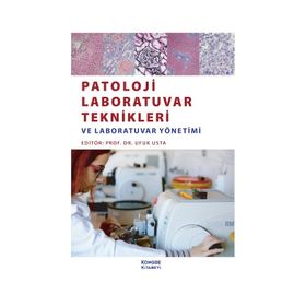 Patoloji Laboratuvar Teknikleri ve Laboratuvar Yönetimi - Kongre Kitabevi