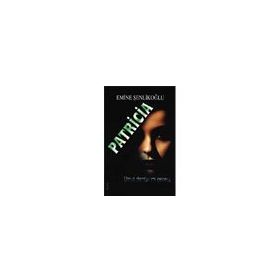 Patricia - Emine Şenlikoğlu Mektup Yayınları
