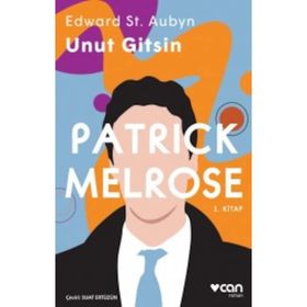 Patrick Melrose 1 - Unut Gitsin - Edward St Aubyn