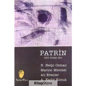 PATRIN/ DÖRT DILDEN ŞİİR - MARION MENTZEL