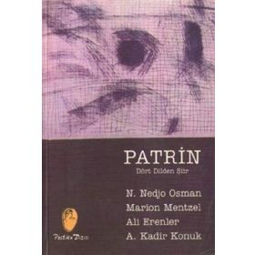 PATRIN/ DÖRT DILDEN ŞİİR - MARION MENTZEL