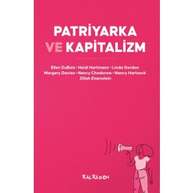 Patriyarka ve Kapitalizm - Kolektif