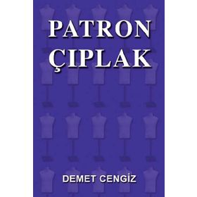 Patron Çıplak - Demet Cengiz