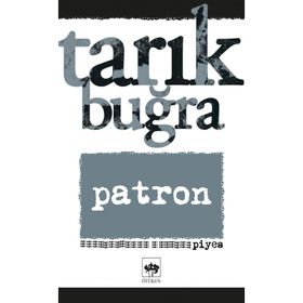 Patron - Tarık Buğra
