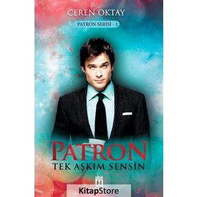 Patron - Tek Aşkım Sensin - Ceren Oktay