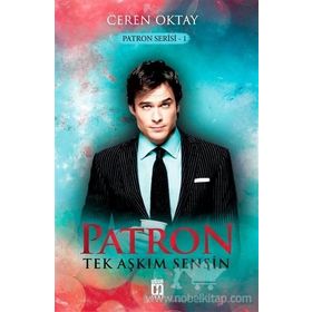 Patron - Tek Aşkım Sensin - Ceren Oktay