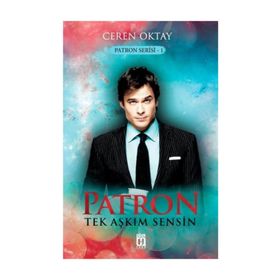 Patron - Tek Aşkım Sensin - Ceren Oktay