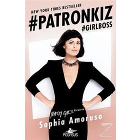 Patronkız - Sophia Amoruso