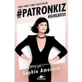 Patronkız - Sophia Amoruso