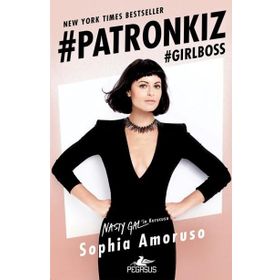 Patronkız - Sophia Amoruso
