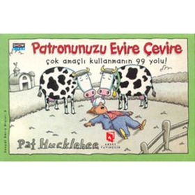 Patronunuzu Evire Çevire Çok Amaçlı Kullanmanın 99 Yolu! - Pat Hucklebee