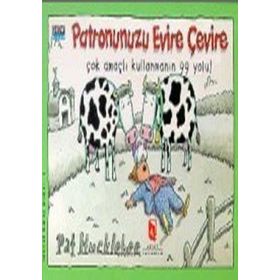 Patronunuzu Evire Çevire Çok Amaçlı Kullanmanın 99 Yolu! - Pat Hucklebee