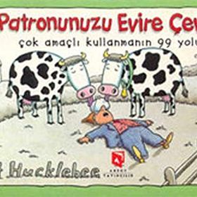 Patronunuzu Evire Çevire Çok Amaçlı Kullanmanın 99 Yolu! - Pat Hucklebee