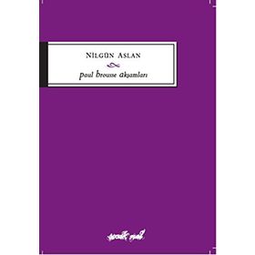 Paul Brousse Akşamları - Nilgün Aslan